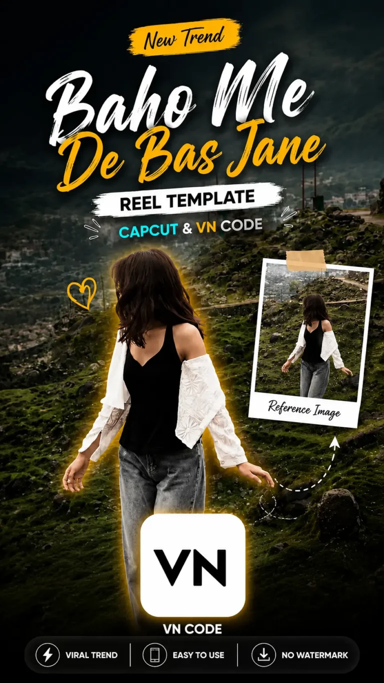 Baho Me De Bas Jane VN Code Template